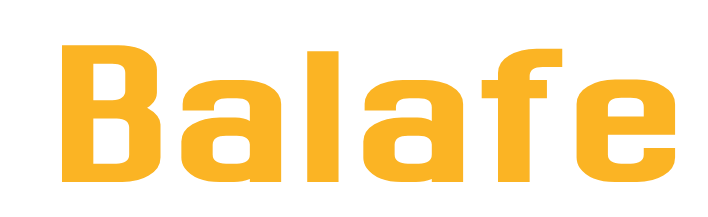 Balafe – Make your life better